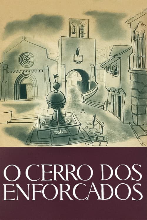 Постер: O Cerro dos Enforcados