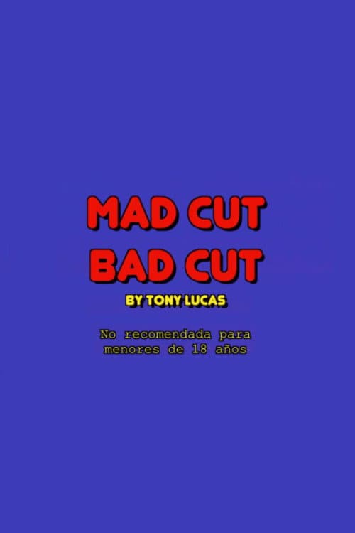 Постер: Mad cut bad cut