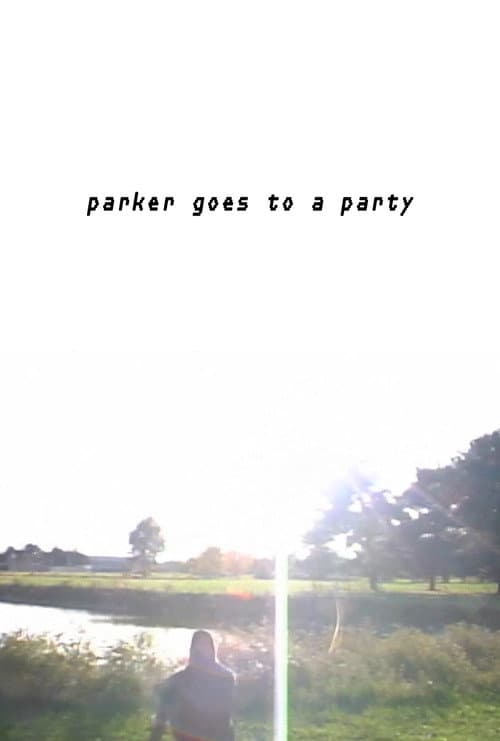 Постер: Parker Goes to A Party