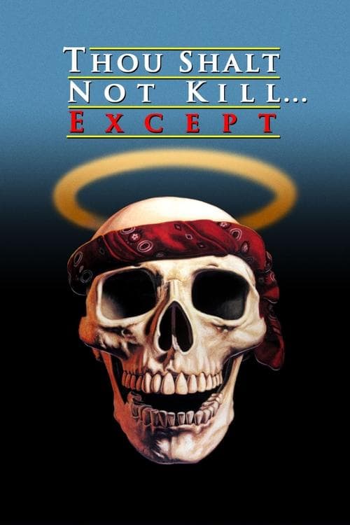 Постер: Thou Shalt Not Kill... Except