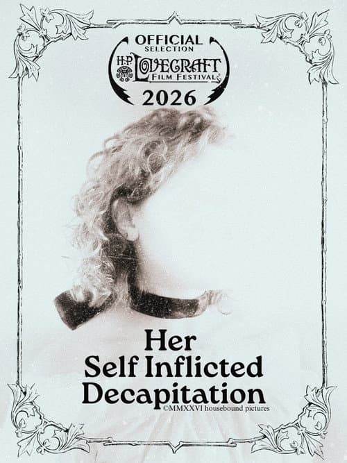 Постер: Her Self Inflicted Decapitation