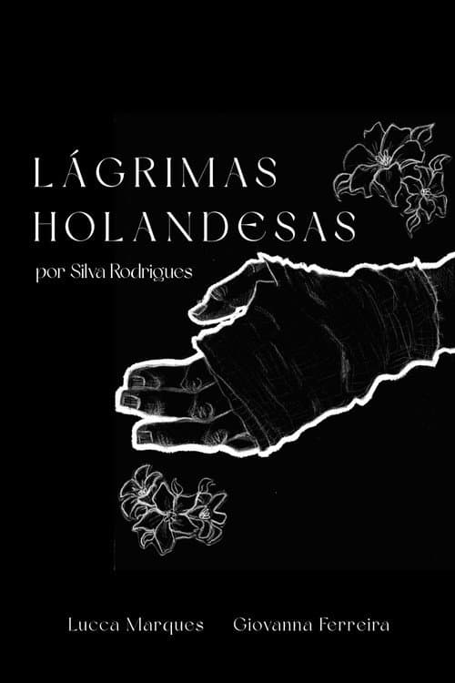 Постер: Lágrimas Holandesas