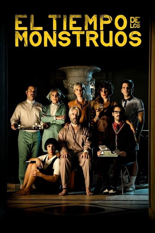 Постер: El tiempo de los monstruos