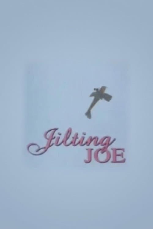 Постер: Jilting Joe