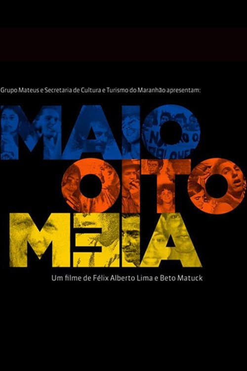 Постер: Maio Oito Meia