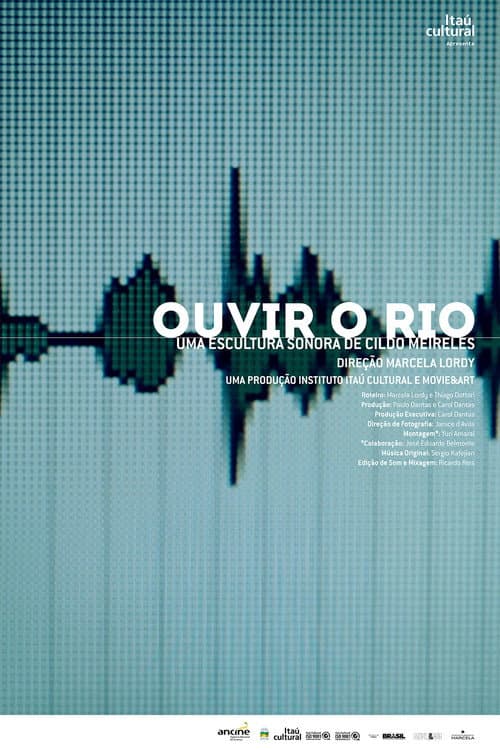 Постер: Ouvir o Rio: Uma Escultura Sonora de Cildo Meireles