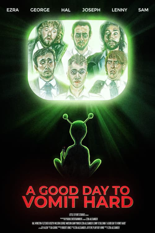 Постер: A GOOD DAY TO VOMIT HARD