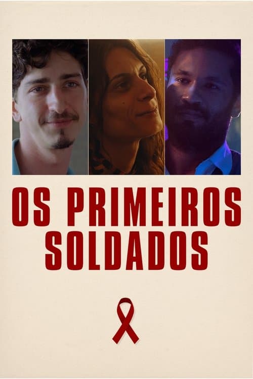Постер: Os Primeiros Soldados