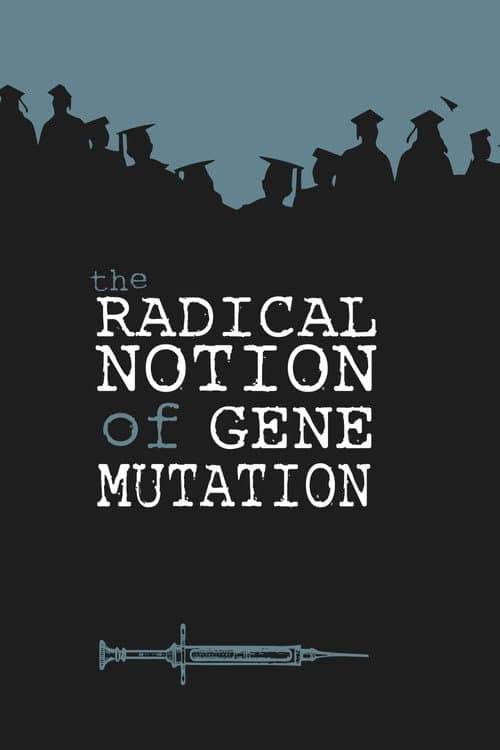 Постер: The Radical Notion of Gene Mutation