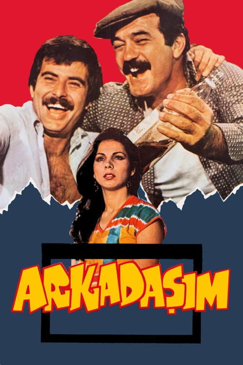 Постер: Arkadaşım