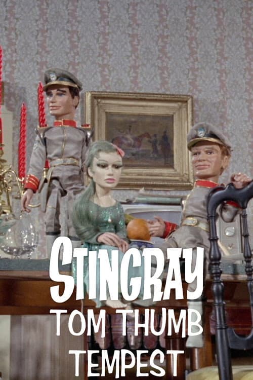 Постер: Stingray: Tom Thumb Tempest