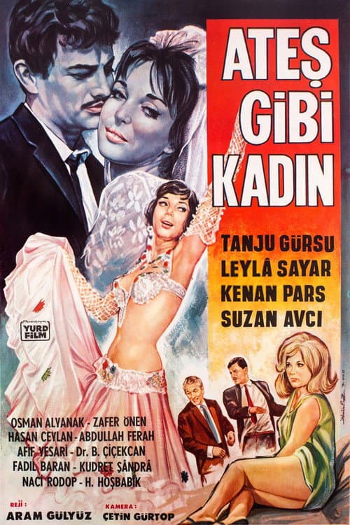 Постер: Ateş Gibi Kadın