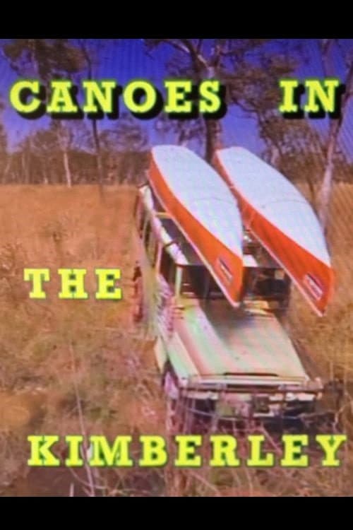 Постер: Canoes In The Kimberley
