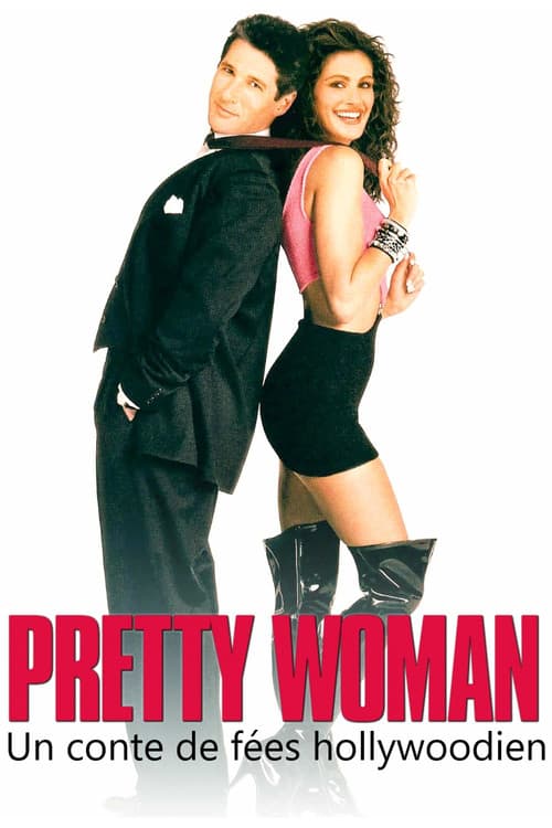 Постер: Pretty Woman, un conte de fées hollywoodien