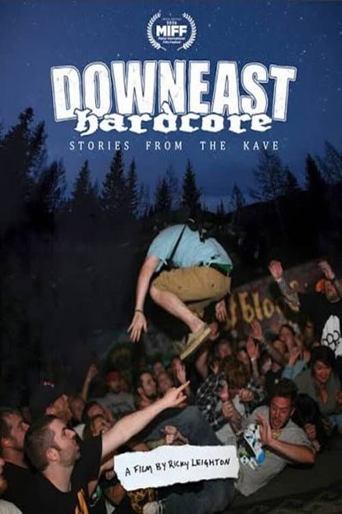 Постер: Downeast Hardcore: Stories From The Kave