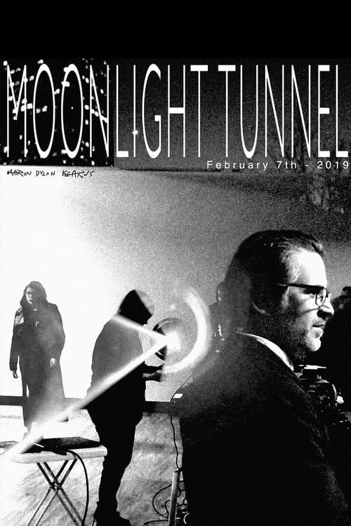 Постер: Moonlight Tunnel: February 7th - 2019