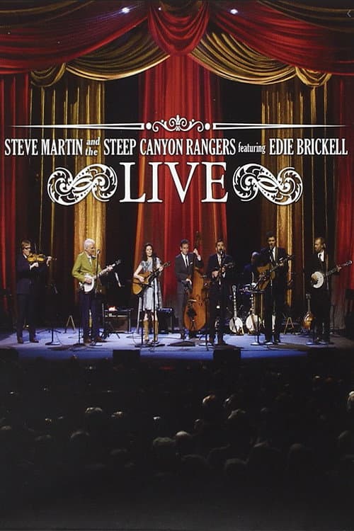 Постер: Steve Martin and the Steep Canyon Rangers featuring Edie Brickell Live