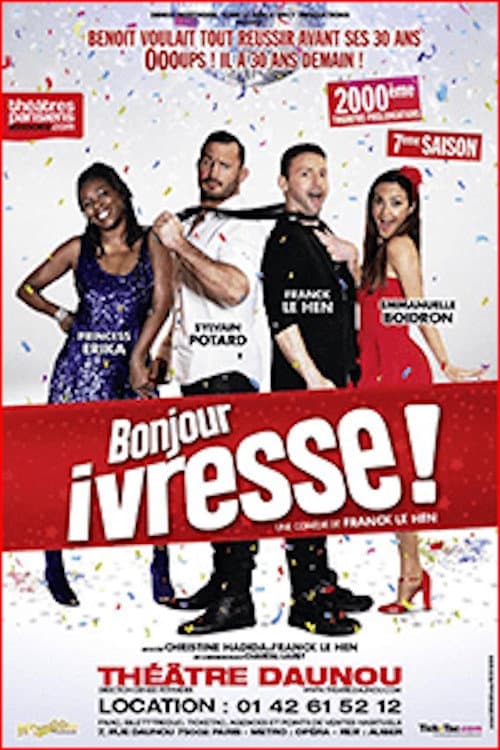 Постер: Bonjour ivresse !