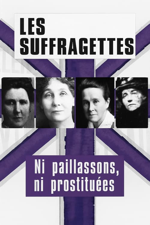 Постер: Les Suffragettes, ni paillassons ni prostituées