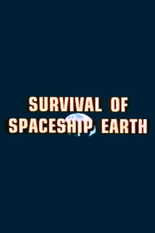 Постер: Survival of Spaceship Earth