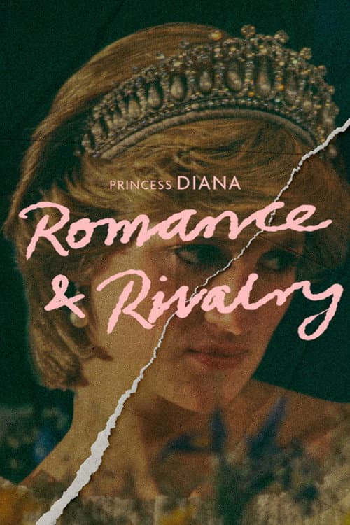 Постер: Princess Diana: Romance and Rivalry