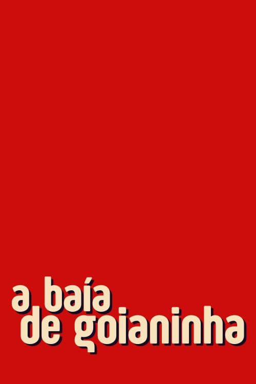 Постер: A Baía de Goianinha