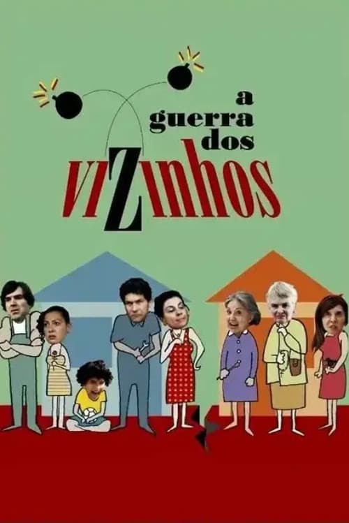 Постер: A Guerra dos Vizinhos