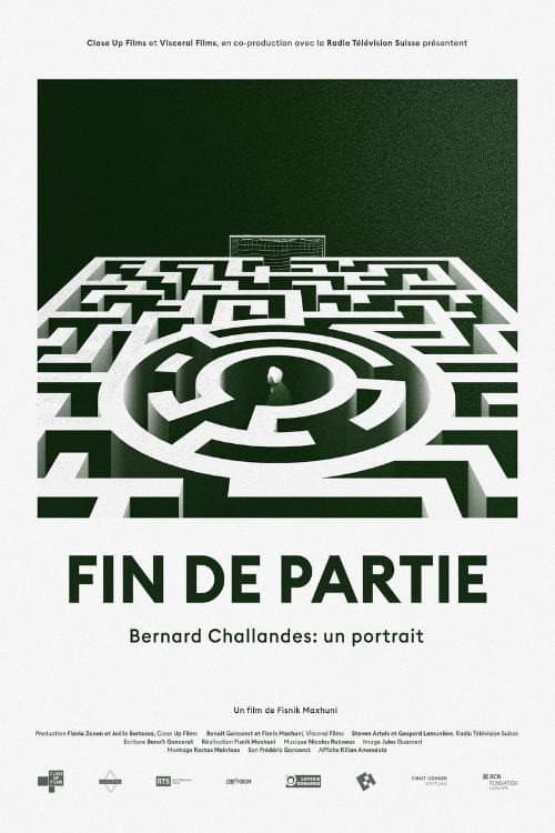 Постер: Fin de partie : Bernard Challandes: un portrait
