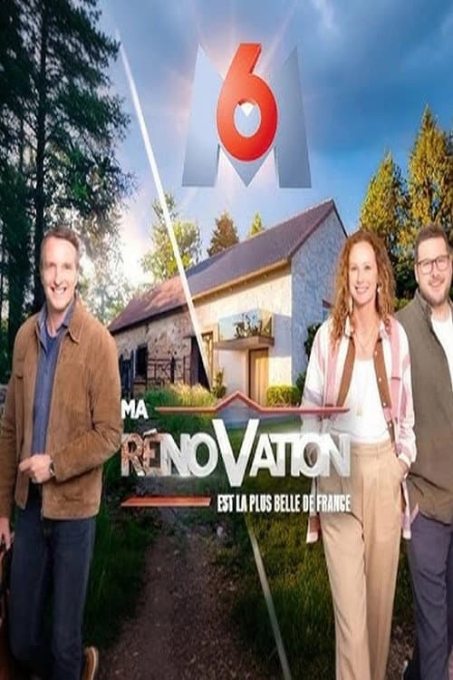 Постер: Ma rénovation est la plus belle de France