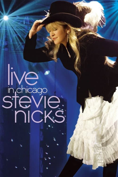 Постер: Stevie Nicks - Live in Chicago