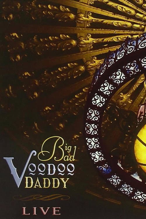 Постер: Big Bad Voodoo Daddy: LIVE