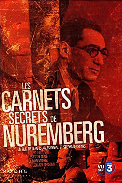 Постер: Les Carnets secrets de Nuremberg