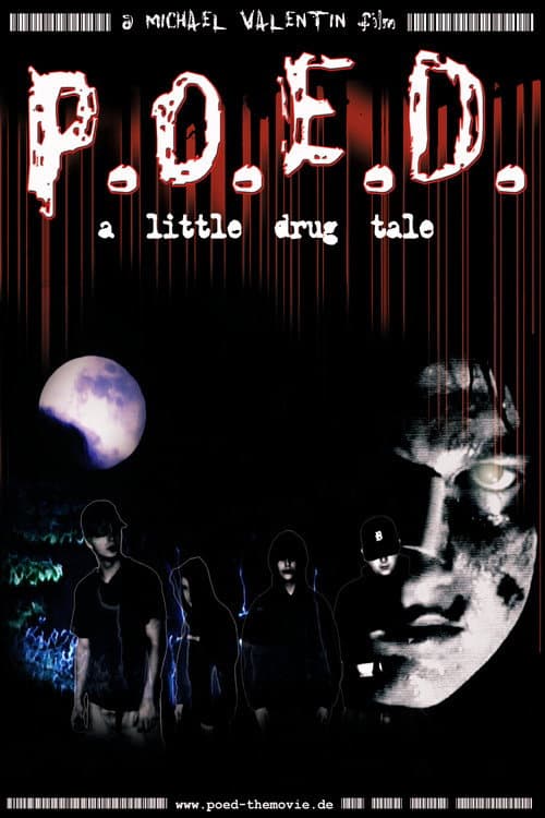 Постер: P.O.E.D. - A Little Drug Tale