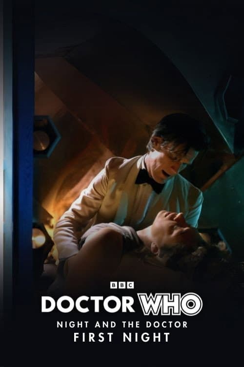 Постер: Doctor Who - Night and the Doctor: First Night