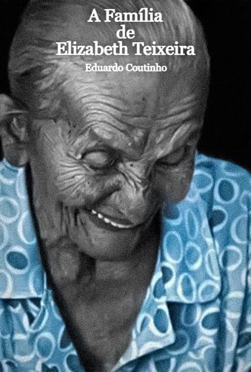 Постер: A Família de Elizabeth Teixeira
