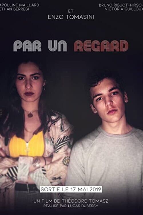 Постер: Par un regard: Chapitre 1