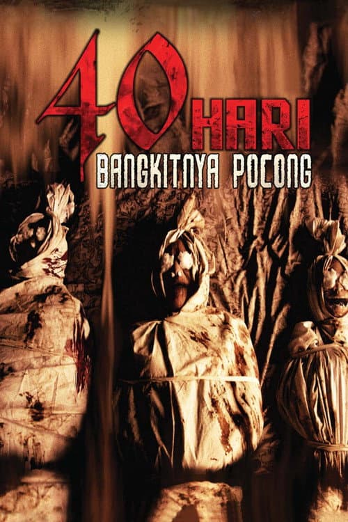 Постер: 40 Hari Bangkitnya Pocong