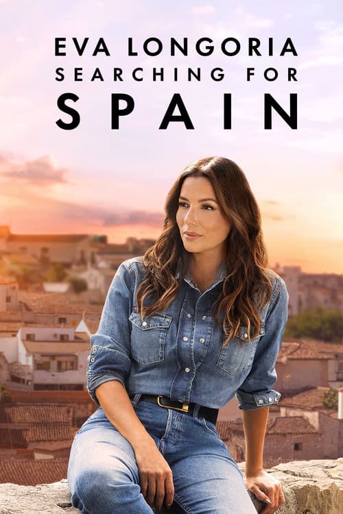 Постер: Eva Longoria: Searching for Spain