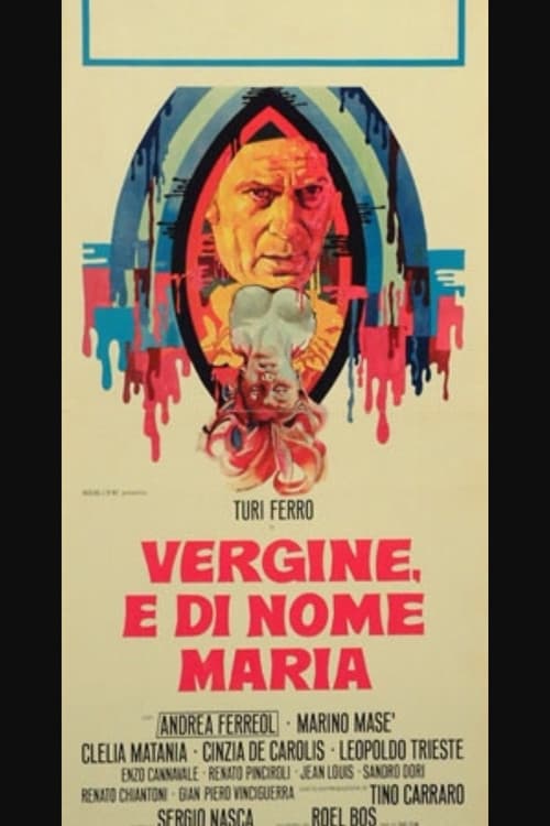Постер: Vergine, e di nome Maria