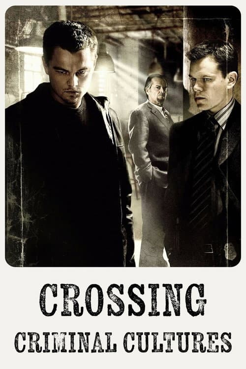Постер: Crossing Criminal Cultures