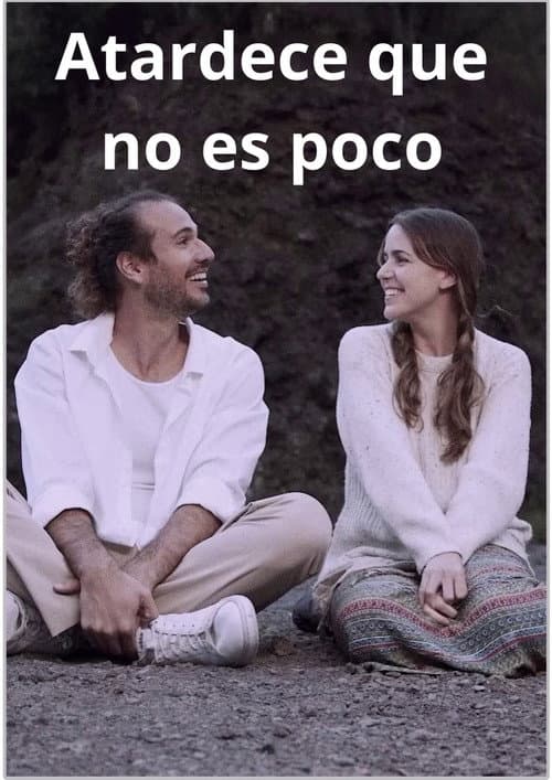 Постер: Atardece que no es poco