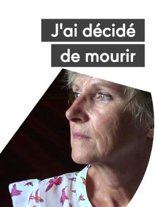 Постер: J'ai décidé de mourir