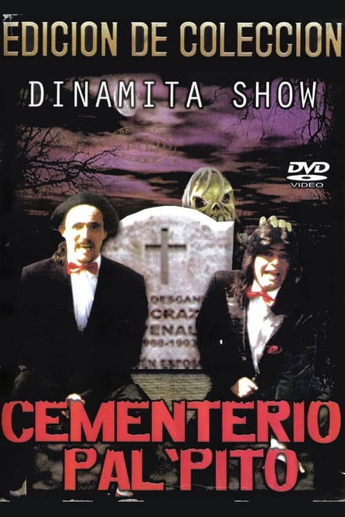 Постер: Dinamita Show: Cementerio Pal Pito 1