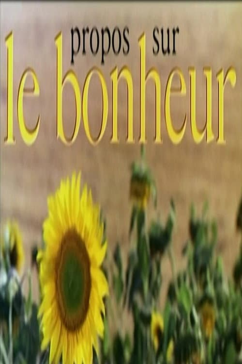Постер: Propos sur 'Le bonheur'