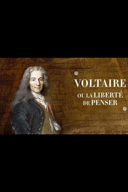 Постер: Voltaire ou la liberté de penser