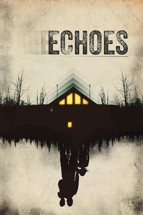 Постер: Echoes