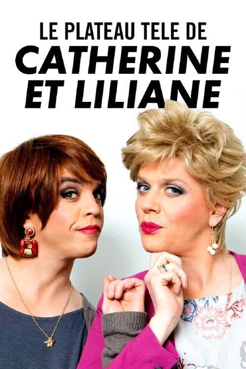 Постер: Le plateau télé de Catherine et Liliane