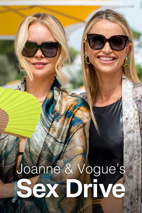 Постер: Joanne and Vogue's Sex Drive