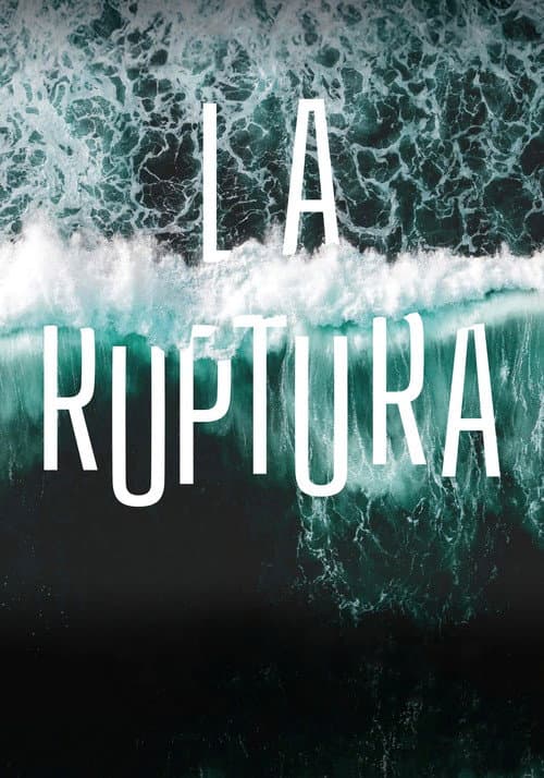 Постер: La ruptura