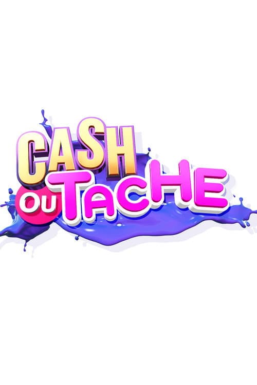 Постер: Cash ou Tache ?